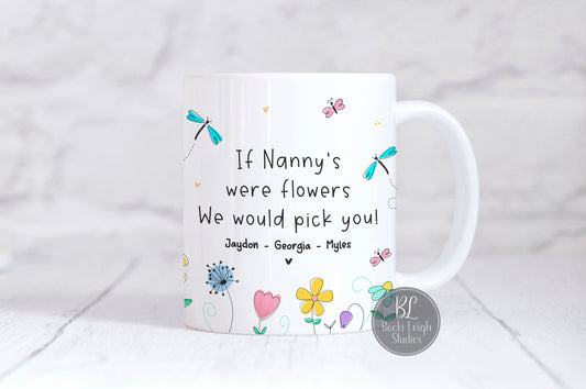 personalised mothers day gift for grandma, personalised mug for nan, if nanny's were flowers, gift from grandchildren, nana gift, made in UK